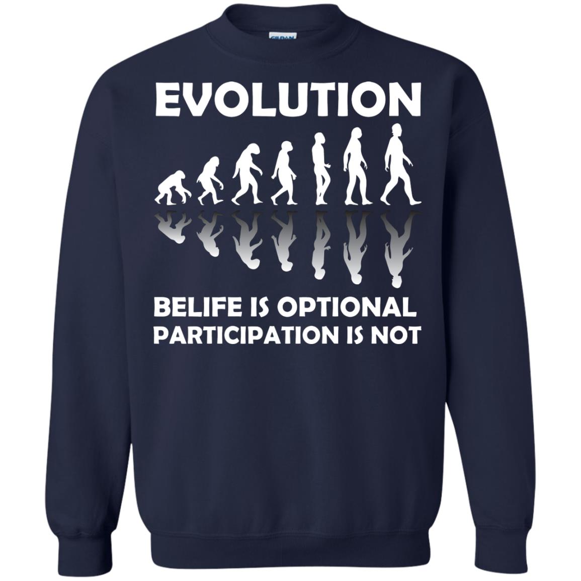 Evolution Belife Is Optional Participation Is Not Shirt Navy