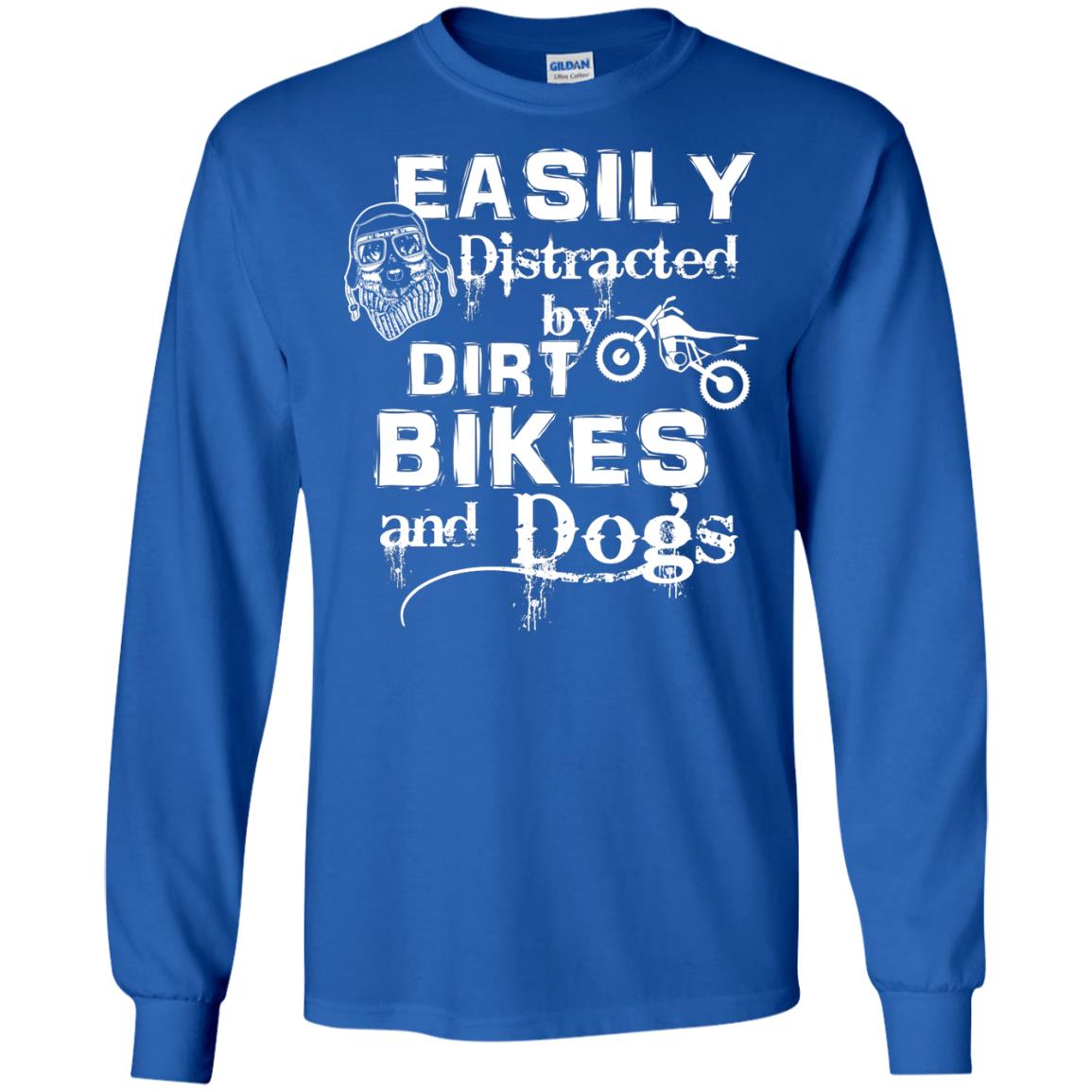Dogs And Bikes Lover T-shirt Easily Distracted By Dirt Bikes And Dogs Royal