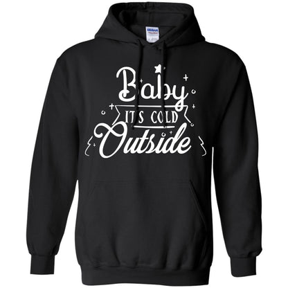 Baby It's Cold Outside X-mas Quote Gift Shirt Black