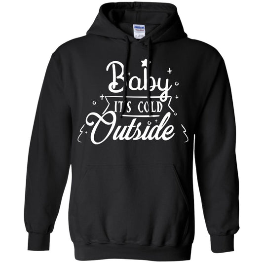 Baby It's Cold Outside X-mas Quote Gift Shirt Black