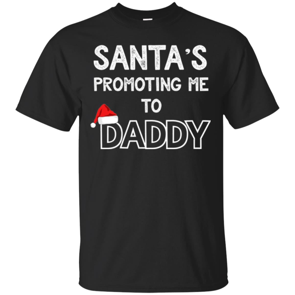 Pregnancy Announcement T-shirt Santa Promoting Me To Daddy Black
