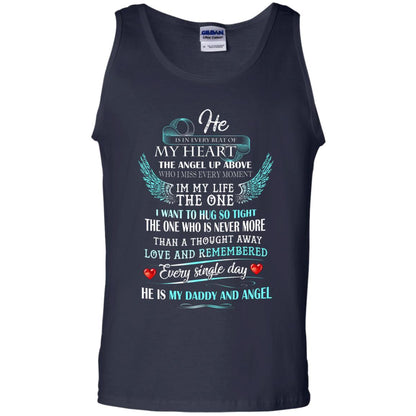 He Is In Every Beat Of My Heart The Angel Up Above He Is My Dad And Angel Shirt Navy