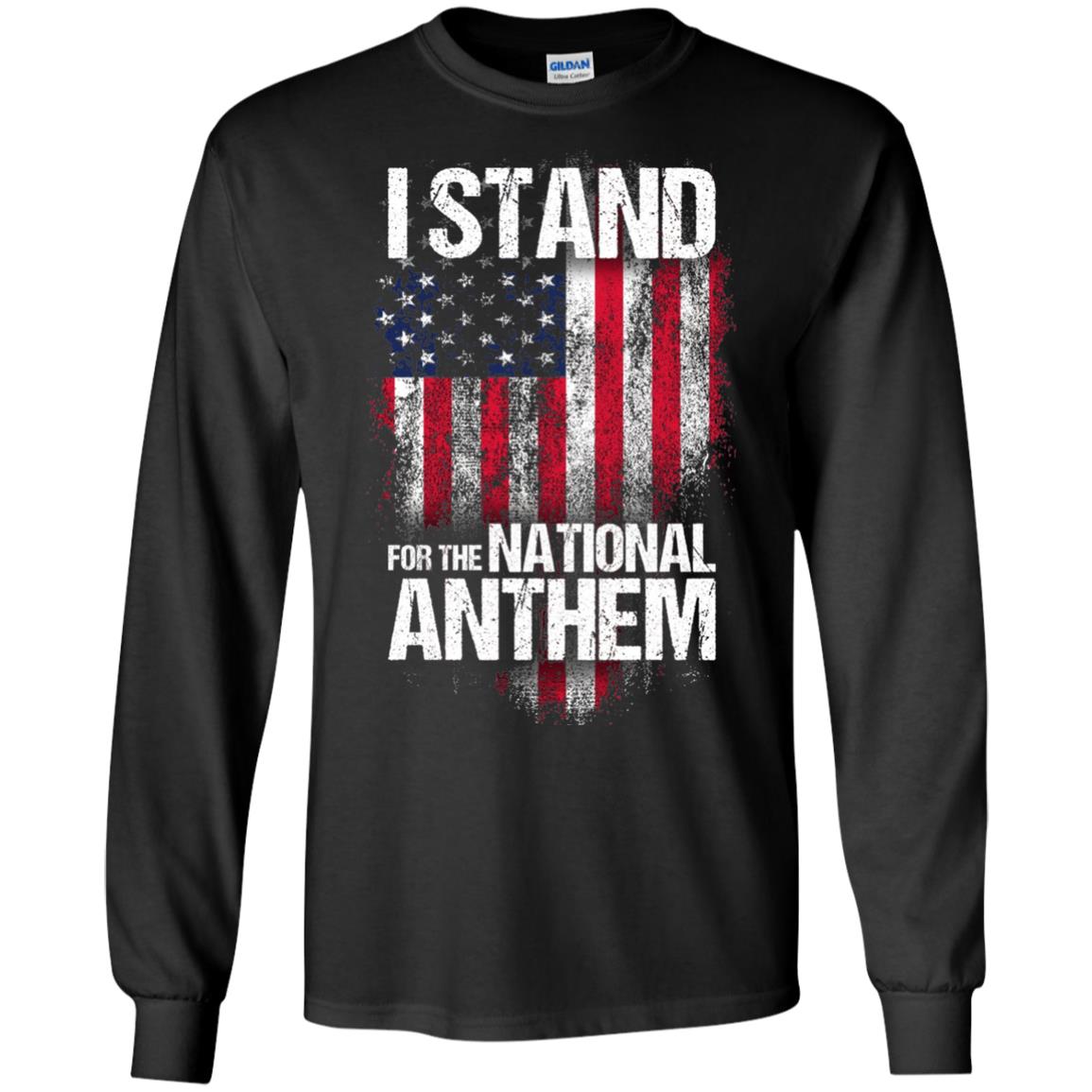 I Stand For The National Anthem T-shirt Black