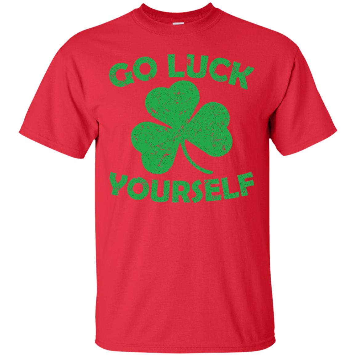 Go Luck Yourself St. Patrick_s Day T-shirt Red