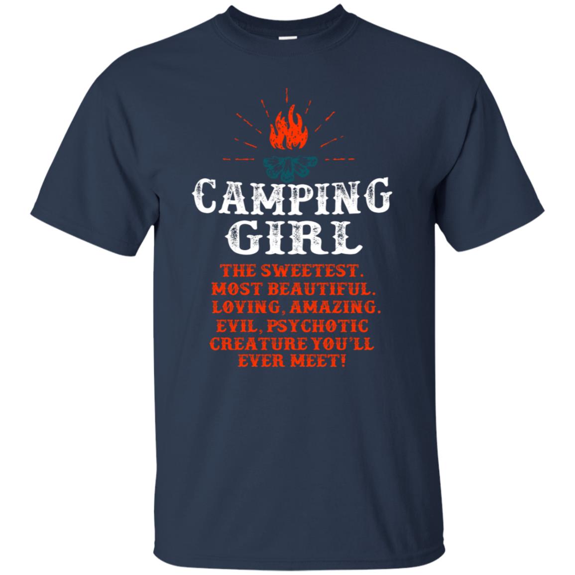 The Sweetest Most Beautiful Loving Amazing Evil Pyschotic Creature You'll Ever Meet Shirt Navy