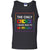 The Only Choice I Made Was To Be Myself Pride Month 2018 Lgbt ShirtG220 Gildan 100% Cotton Tank Top