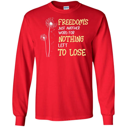 Freedom_s Just Another Word Nothing Left To Lose Shirt Red