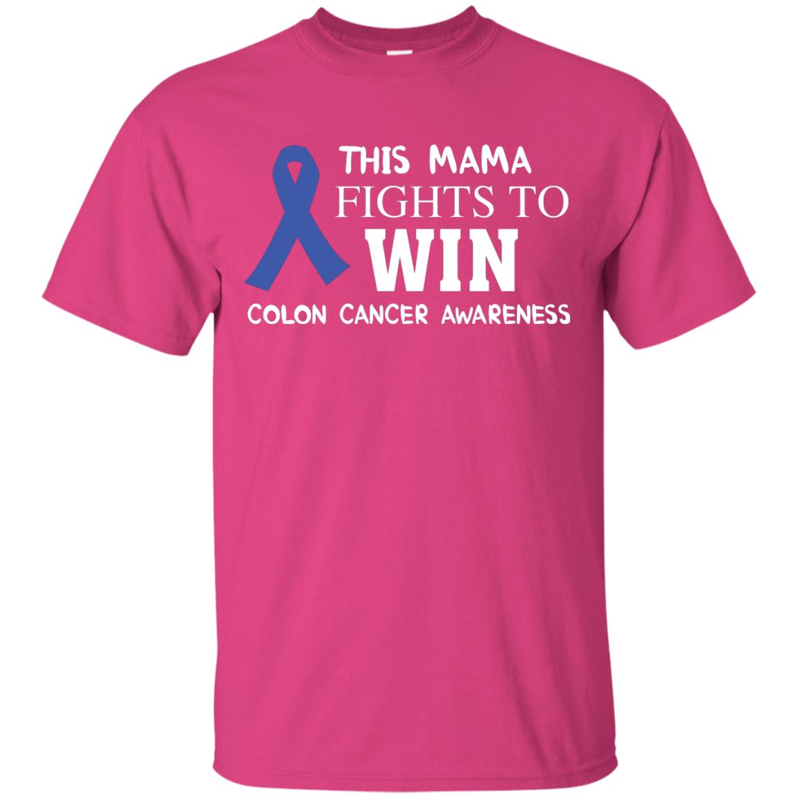 This Mama Fights To Win Colon Cancer Awareness Gift Shirt For Mama Heliconia
