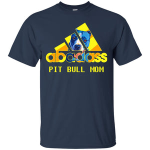 Abadass Pit Bull Mom Mommy Loves Pitbull ShirtG200 Gildan Ultra Cotton T-Shirt