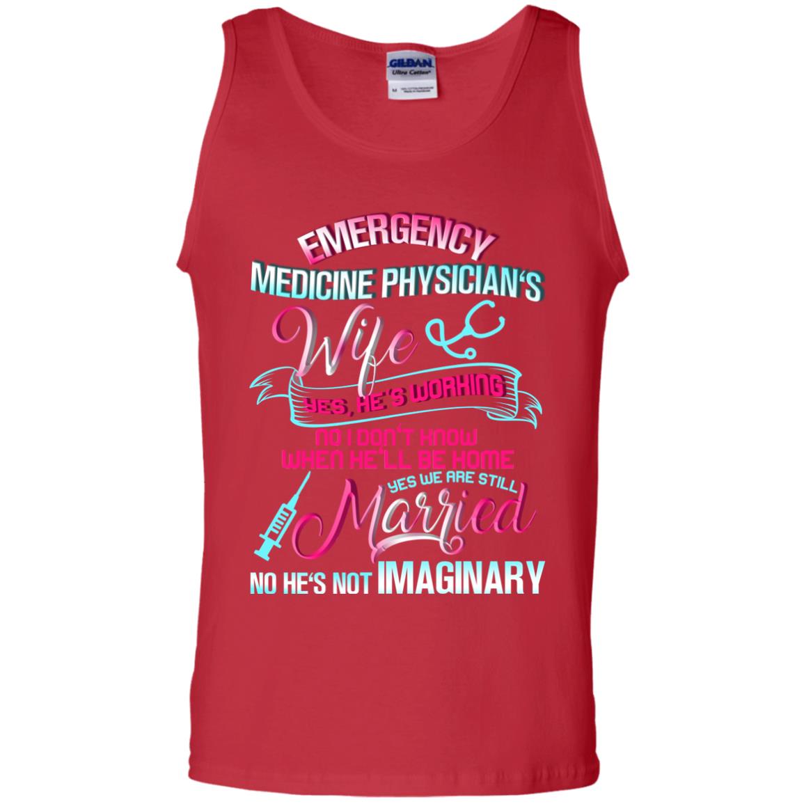 Emergency Medicine Physician's Wife Yes We Are Still Married Shirt Red