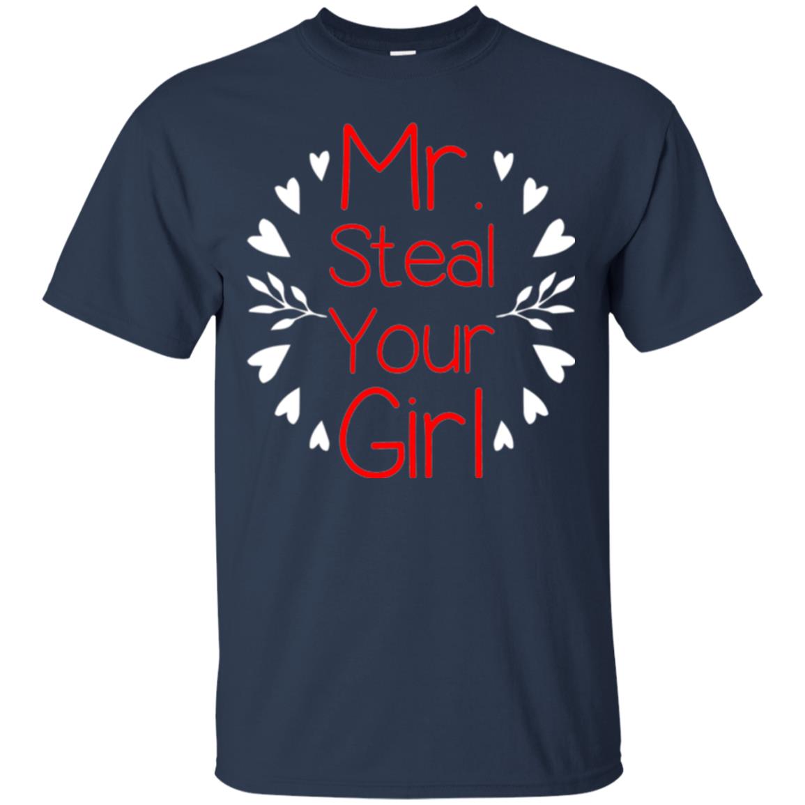 Funny Valentines Day Shirt Mr Steal Your Girl Navy