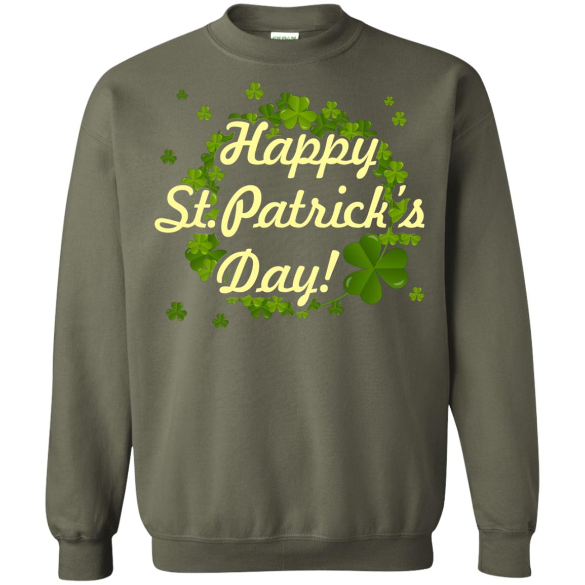 Happy St.patricks Day Shamrocks T-shirt Military Green