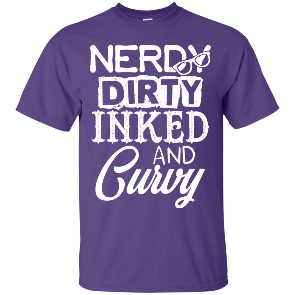 Nerdy Dirty Inked And Curvy Shirt Purple
