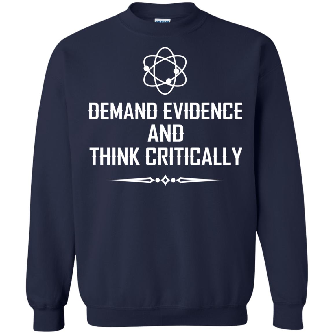Demand Evidence And Think Critically Shirts Navy