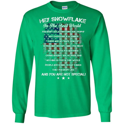 Hey Snowflake In The Real World You Don't Get A Participation Trophy Military T-shirt Irish Green