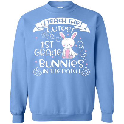 I Teach The Cutest 1st Grade Bunnies In The Patch Carolina Blue