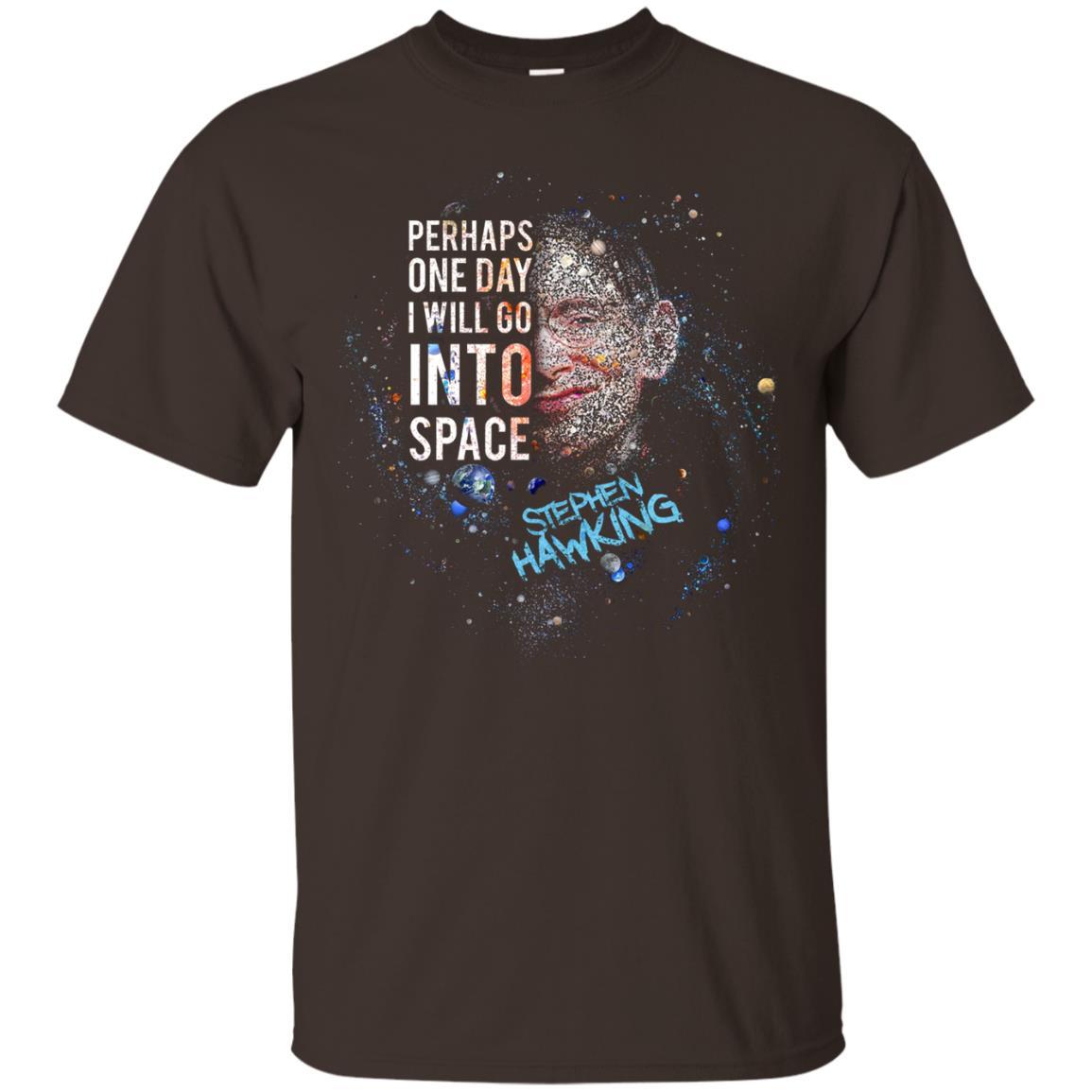 One Day I Will Go Into Space Shirt Dark Chocolate