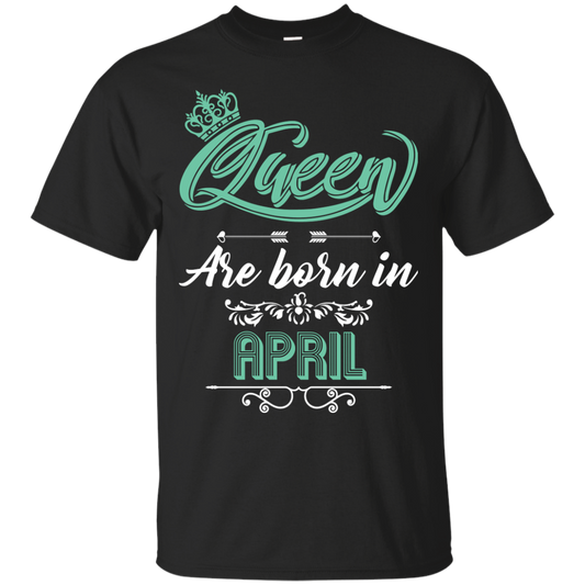Brithday T-Shirt Queen Are Born In April Black