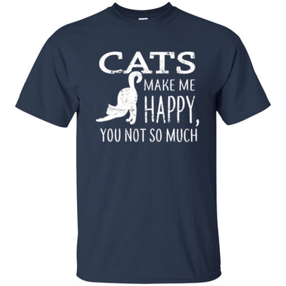 Cat Lover T-shirt Cats Make Me Happy You Not So Much Navy