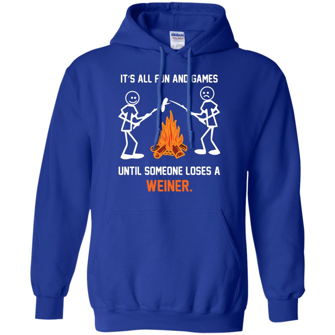 Camper T-shirt It’s All Fun And Games Until Someone Loses A Weiner Royal