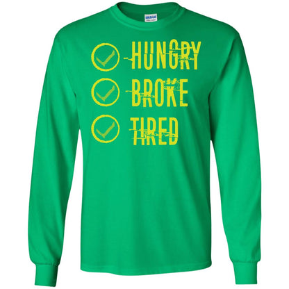 Hungry Broke Tired Check Mark T-shirt Irish Green