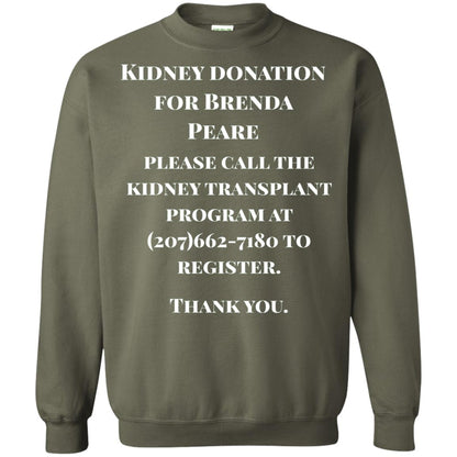 Kidney Donation For Brenda T-shirt Military Green