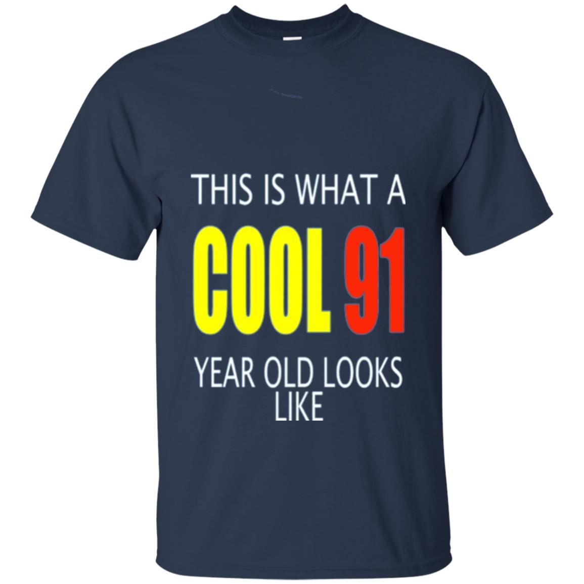 Cool 91 Years Old Birthday Gifts This Is What A Cool 91 Navy