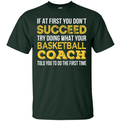 If At First You Dont Succeed Try Doing What Your Basketball Coach Told You To Do The Frist Time Forest