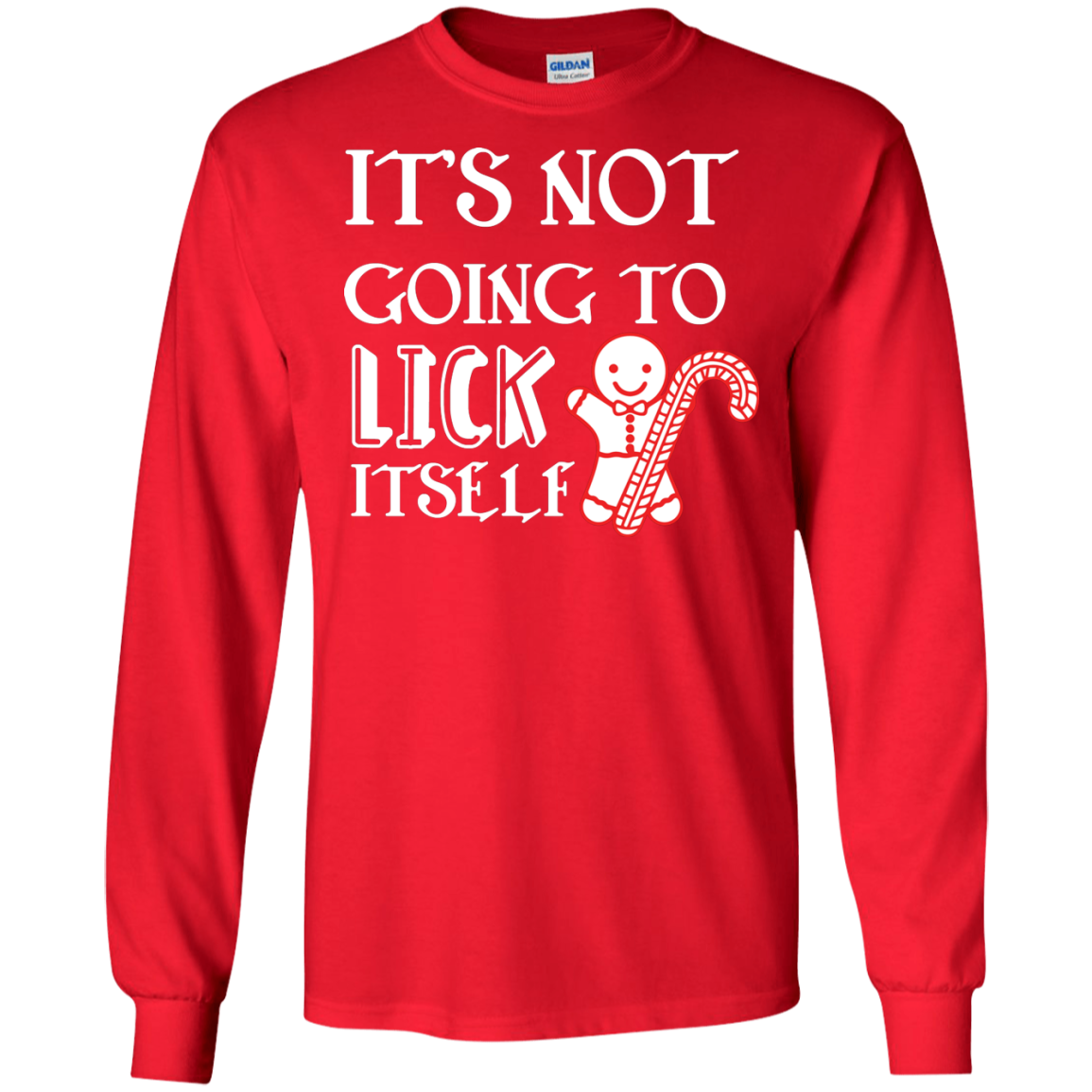 Christmas T-Shirt It's Not Going To Lick Itself Red