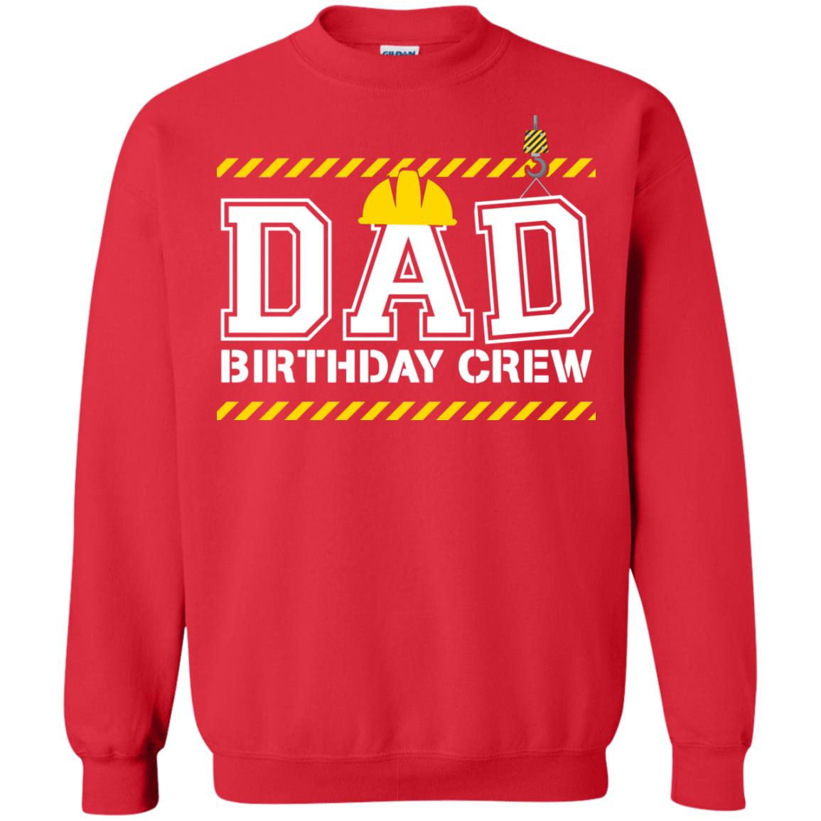 Dad Birthday Crew Construction Worker Shirt Daddy Red