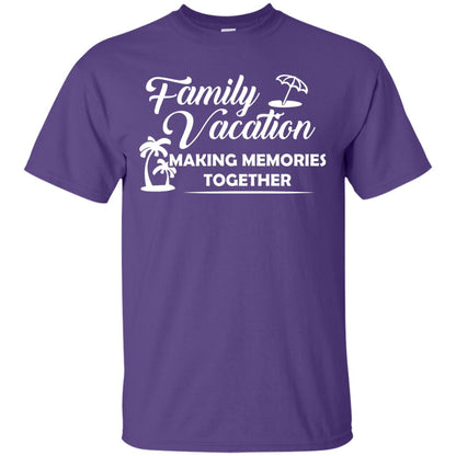 Family Vacation Making Memories Together Purple