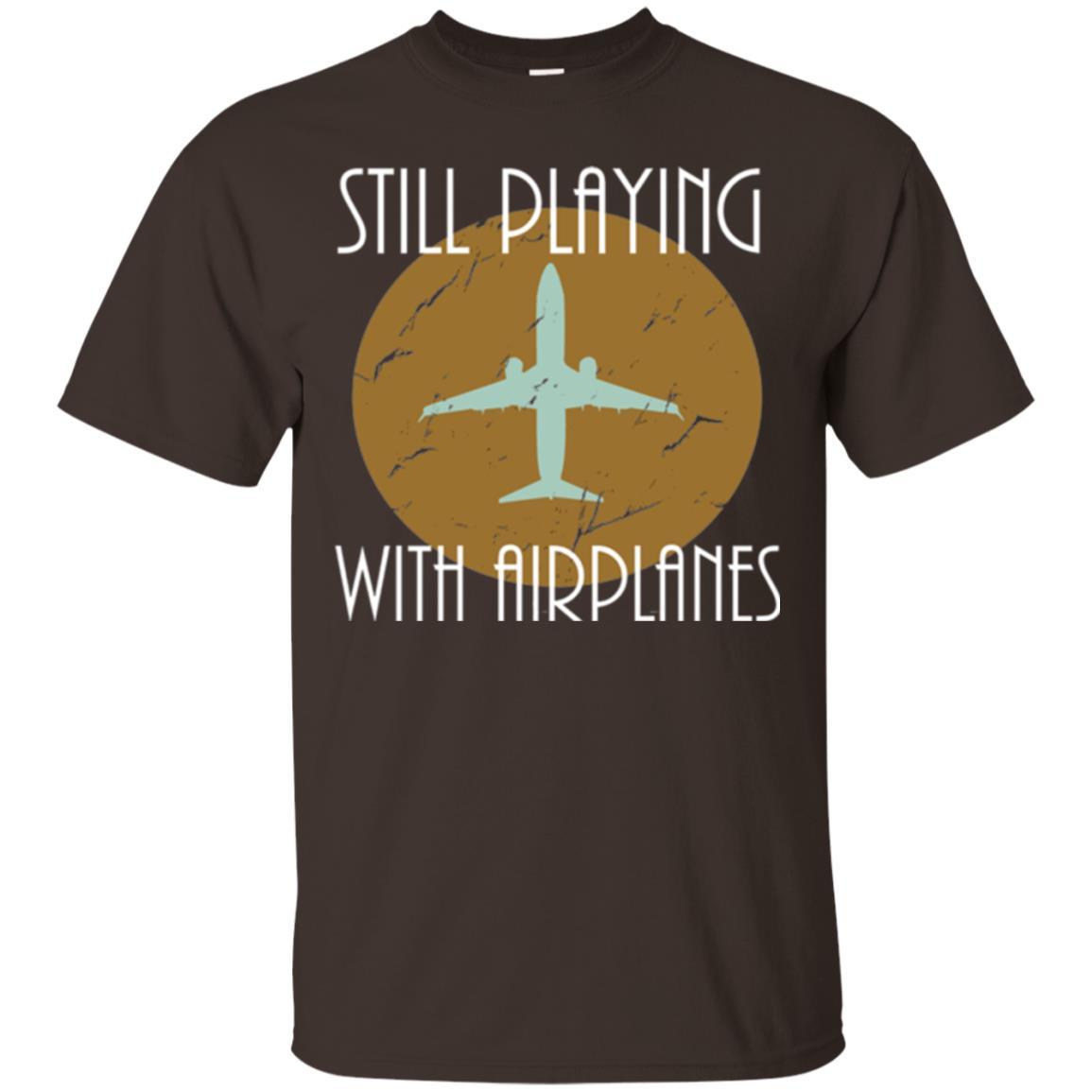 Pilot T-shirt Still Playing With Airplanes T-shirt Dark Chocolate