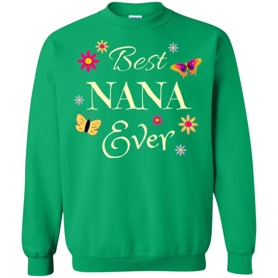 Best Nana Ever T-shirt Irish Green