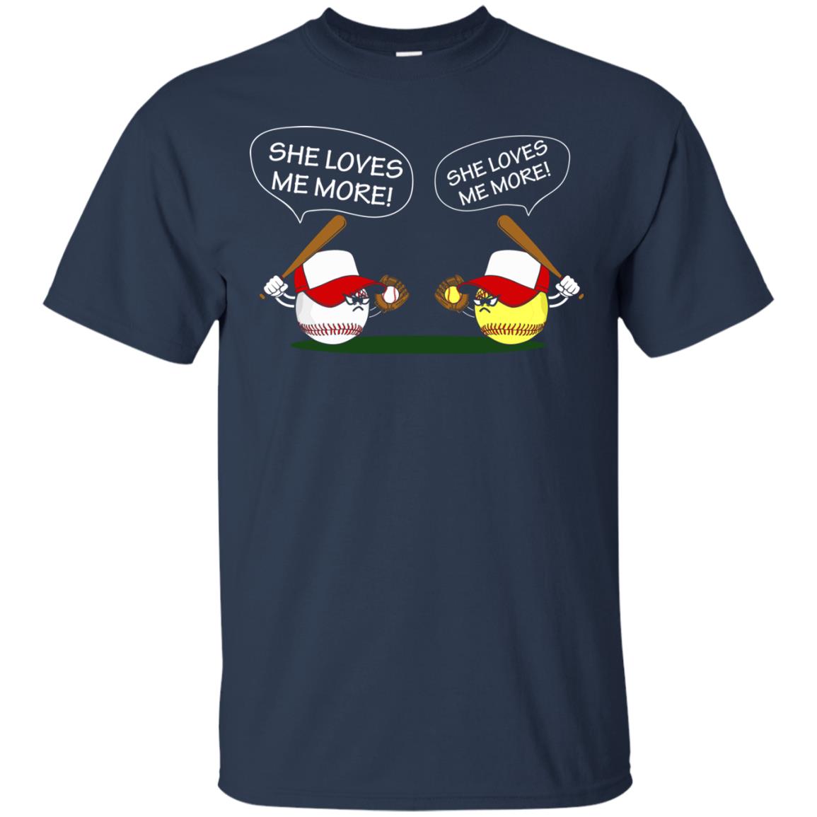 She Loves Me More Baseball Or Softball Shirt Navy