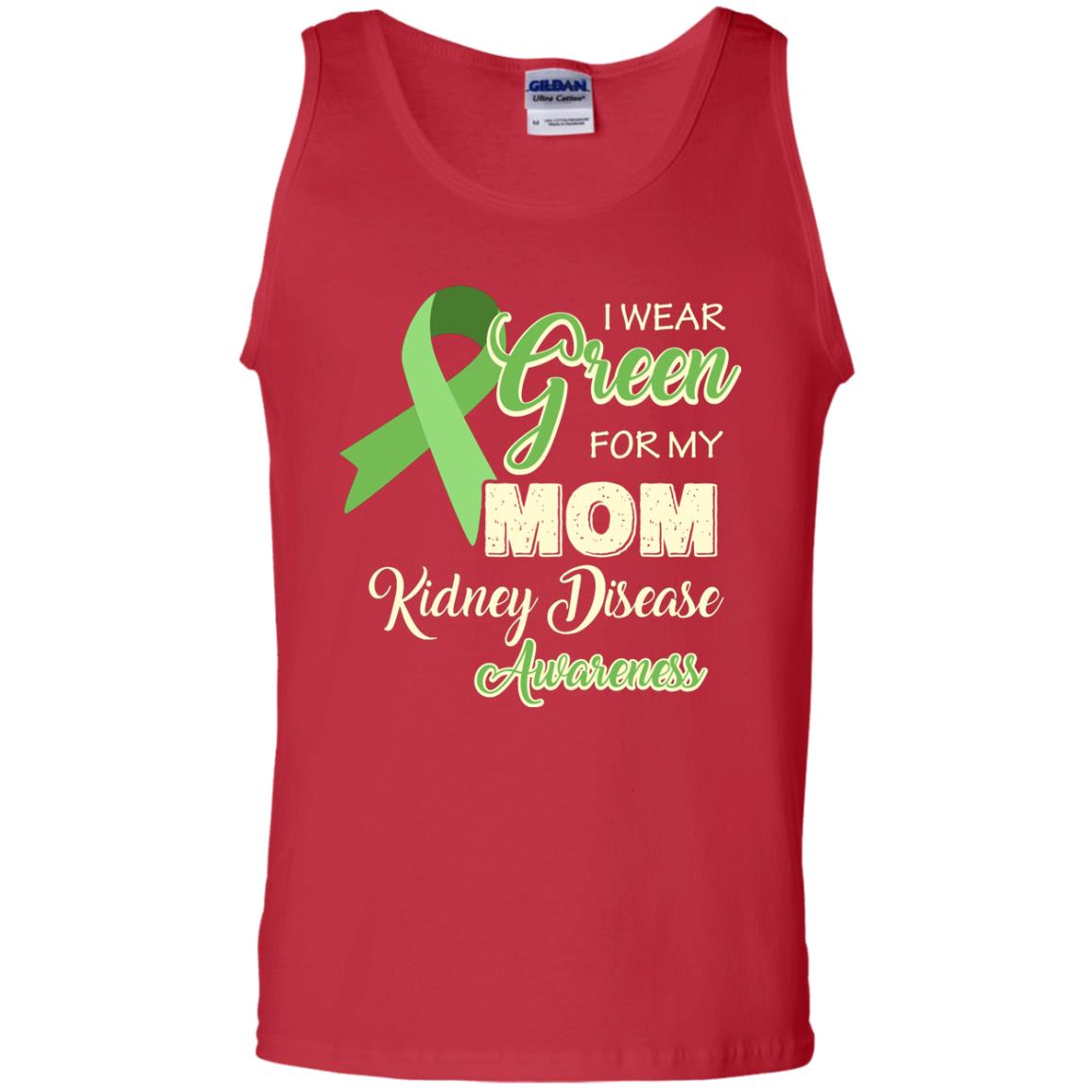 Kidney Disease Awareness T-shirt I Wear Green For My Kidney Disease Awareness Red