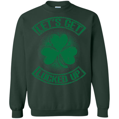 Let_s Get Lucked Up St. Patrick_s Day T-shirt Forest Green