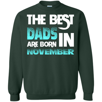 Daddy T-shirt The Best Dads Are Born In November Forest Green