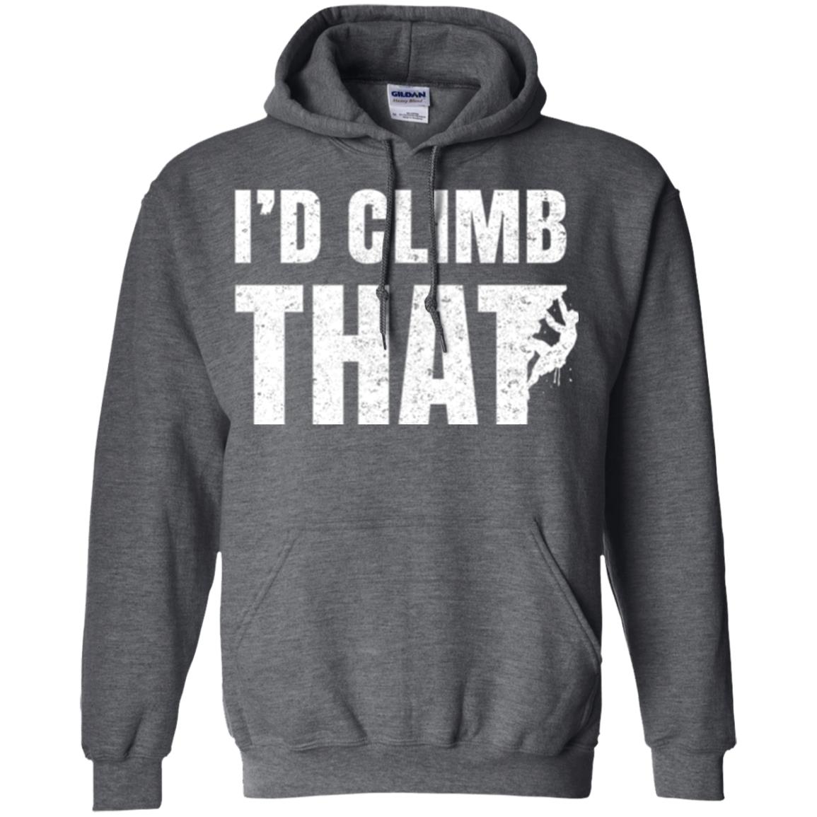 Rock Mountain Climbing T-shirt I_d Climb That Dark Heather