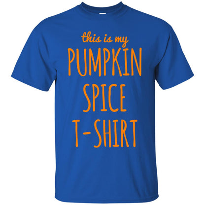 This Is My Pumpkin Spice T-shirt Royal