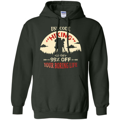 Use Code Hiking To Get 99% Off Your Boring Life Shirt Forest Green