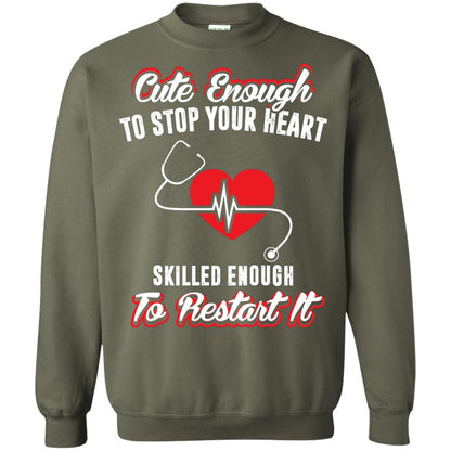 Cute Enough To Stop Your Heart Heart Disease T-shirt Military Green