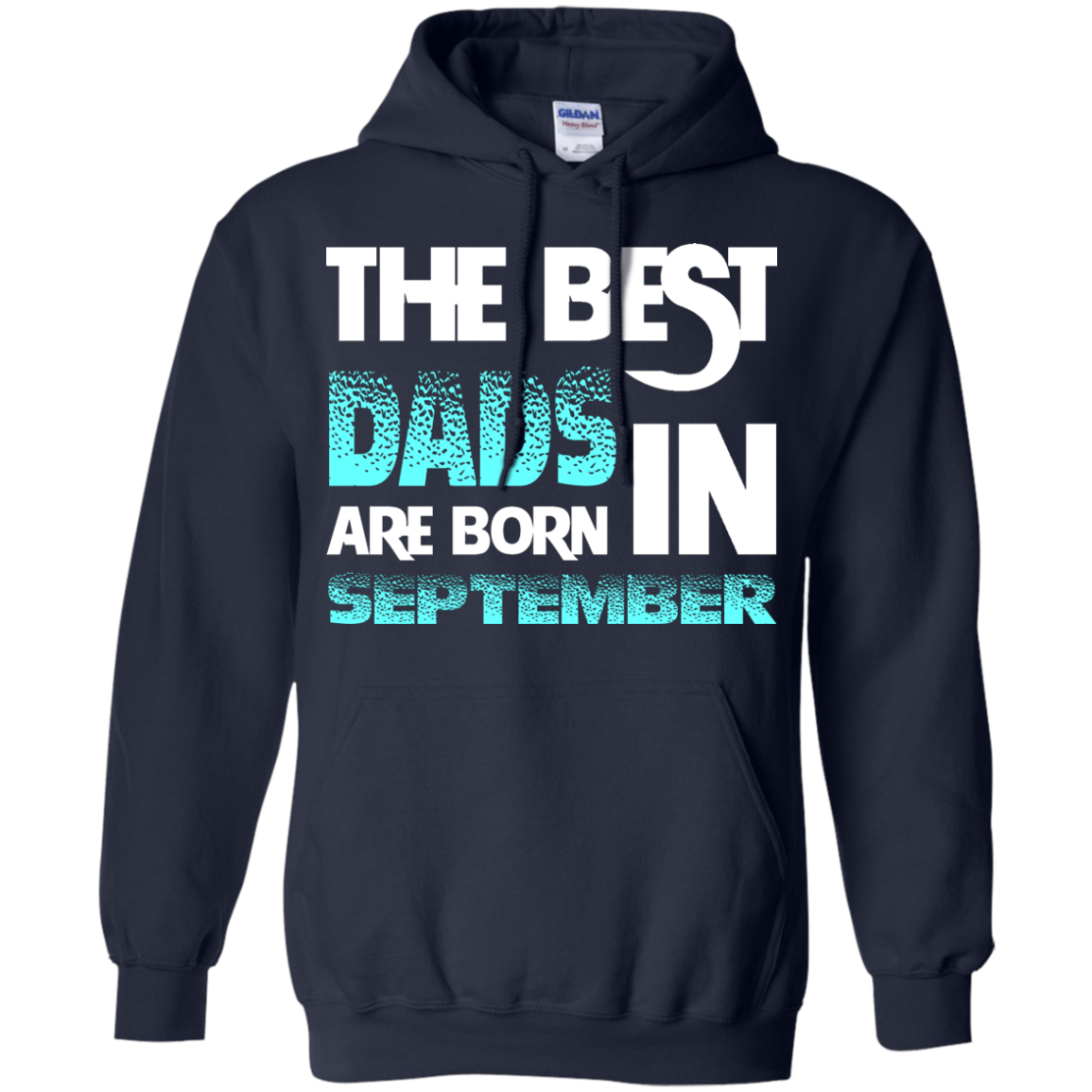 Daddy T-shirt The Best Dads Are Born In September Navy