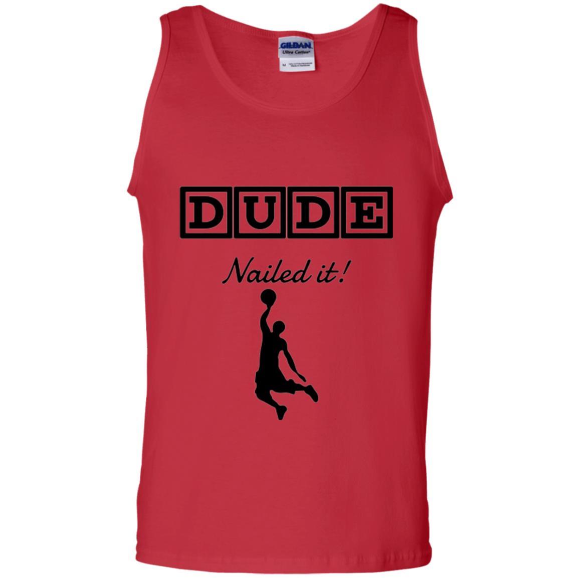 Basketball T-shirt Dude Nailed It Red