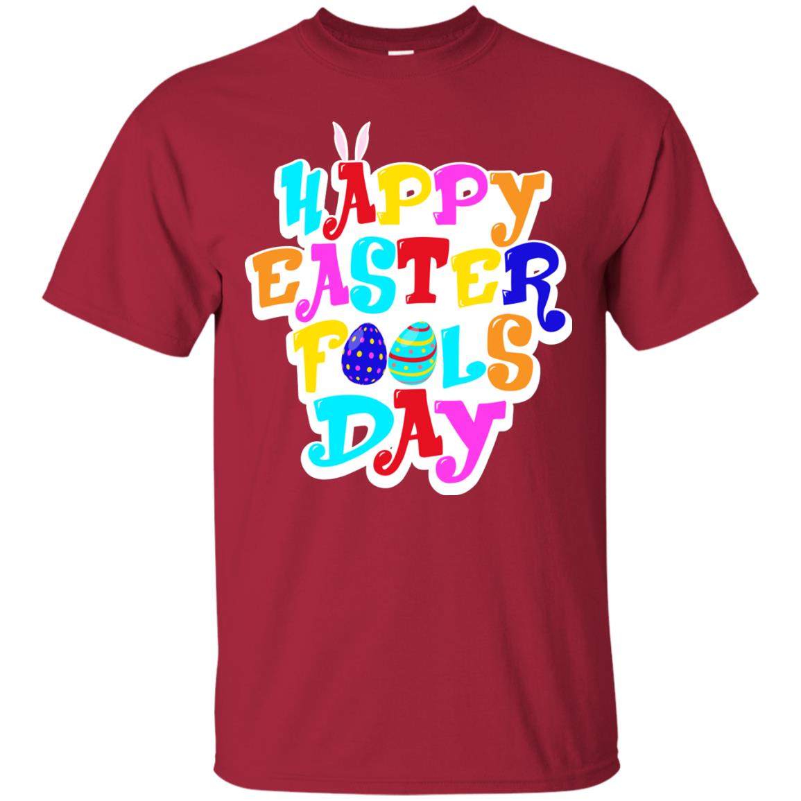 Happy Easter Fools Day T-shirt Cardinal