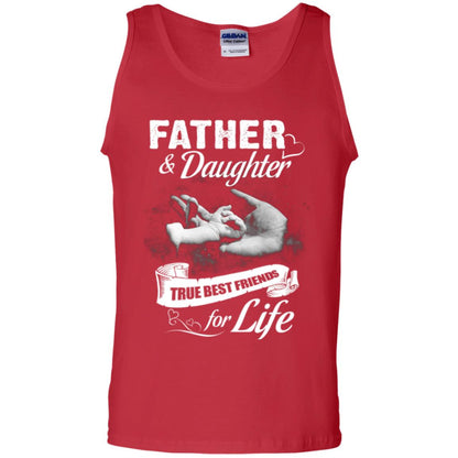 Father And Daughter True Best Friends For Life Family Shirt Red
