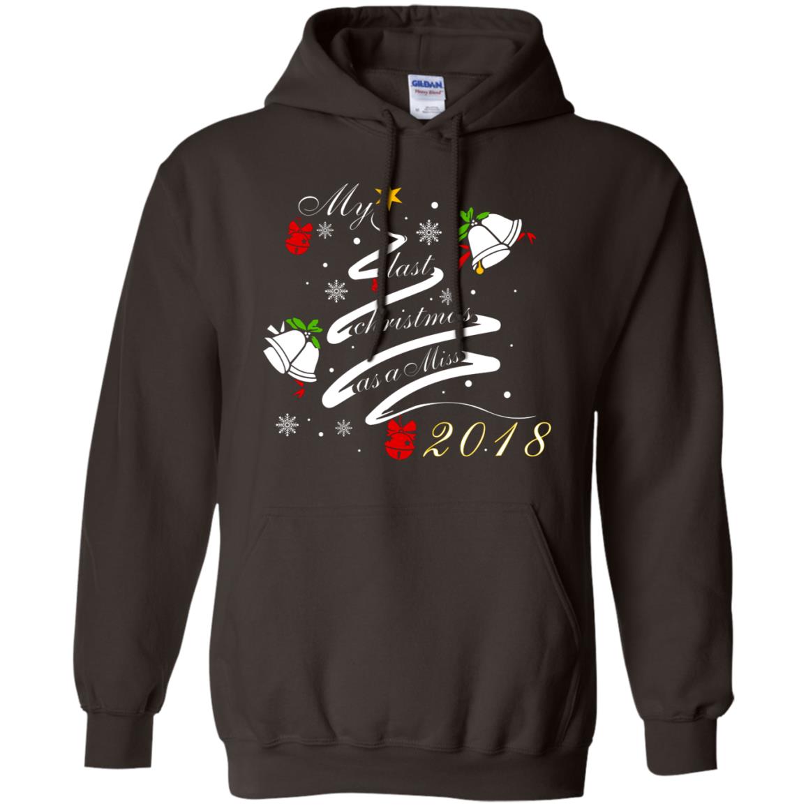 My Last Christmas As A Miss 2018 X-mas Shirt For Married Womens Dark Chocolate
