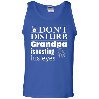 Don't Disturb Grandpa Is Resting His Eyes Funny Granddad Shirt Royal