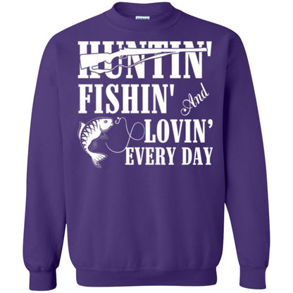 Hunting Lovers T-shirt Huntin_ Fishin_ And Lovin_ Everyday Purple