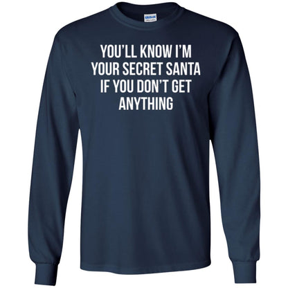 Christmas T-shirt You_ll Know I_m Your Secret Santa Navy