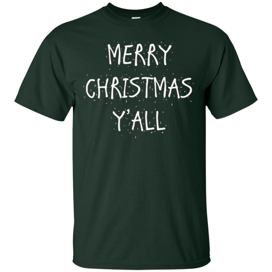 Christmas T-shirt Merry Christmas Y_all Forest Green